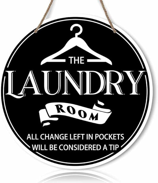 Laundry Room All Change Left In Pockets Will Be Considered A Tip Black Round Rustic Wood Sign Plaque Vintage Wall Art Cute Wooden Hanging Sign Decor for Home Farmhouse Bathroom 12 Inch