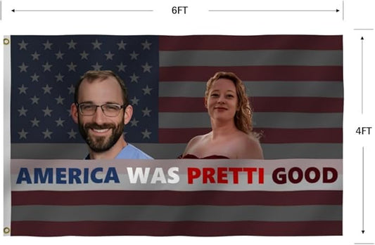 America Was Pretti Good Flag 4X6FT,Alex Good Flags, Both Sides Printed, Men Women Banner,Vibrant Colors, Double Stitched with 2 Brass Grommets, Bar Garden Street Decoration, GYM, Office Decor,Indoor Outdoor Use,Gifts. (US, 4x6ft)