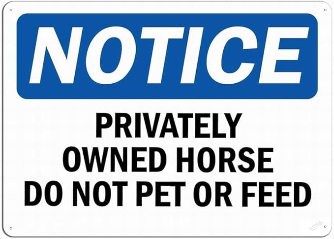 New Warning Plaque Wall Decor Notice Sign - Privately Owned Horse Do Not Pet Or Feed Area Tin Metal Signs Courtyard Decoration Office Sign Outdoor & Indoor Safety Sign 8 X 12 Inch