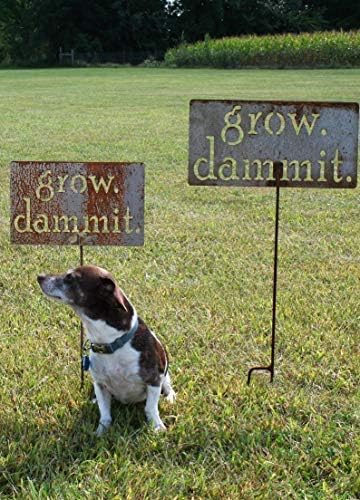 Grow. Dammit. Metal Garden Stake 20 to 28 Inches Tall (Medium 23", Naturally Rusted)