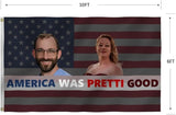 America Was Pretti Good Flag 6X10FT,Alex Good Flags, Both Sides Printed, Men Women Banner,Vibrant Colors, Double Stitched with 2 Brass Grommets, Bar Garden Street Decoration, GYM, Office Decor,Indoor Outdoor Use,Gifts. (US, 6x10ft)