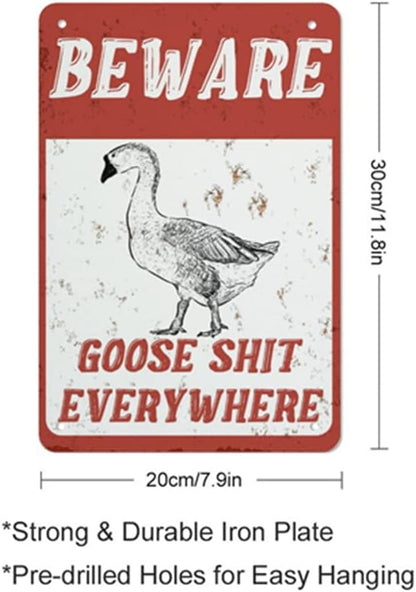 QHOVPA Farm Yard Sign Lawn Sign Metal Sign, Fun Beware Goose Shit Everywhere Sign for Home Farmhouse or Business Use 8x12 inches Signage