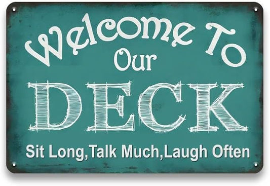Welcome to Our Deck Sign for Outside - Deck Signs and Decor Outdoor, Vintage Metal Sign for Garden, Pool, Backyard, Patio, Outdoor Decor Wall Art Accessories, 12 x 8 inch