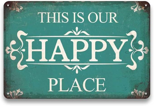 Metal Porch Signs Outdoor - This is Our Happy Place Sign, Vintage Welcome Sign for Front Door, Deck, Backyard, Outside Yard, Farmhouse, Garden, Pool, Patio, Porch Decor Wall Art, 12 x 8 inch
