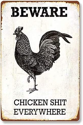ZMKDLL Funny Tin Sign Rooster Beware Chicken Shit Everywhere Chicken Coop Decor Outdoor Indoor Wall Panel Retro Vintage Mural 8x12 Inch