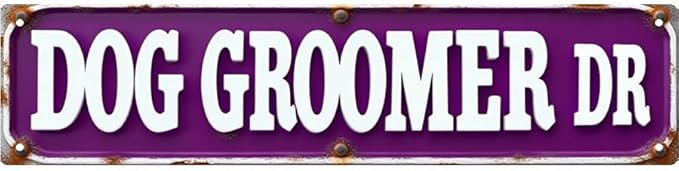 Decorative Tin Sign 16 * 4 Inches –Dog Groomer Dr For Pet Grooming Shop, Pet Room, Patio | Pet Decor, Dog Decor, Outdoor Sign