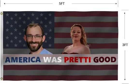 America Was Pretti Good Flag 3X5FT,Alex Good Flags, Both Sides Printed, Men Women Banner,Vibrant Colors, Double Stitched with 2 Brass Grommets, Bar Garden Street Decoration, GYM, Office Decor,Indoor Outdoor Use,Gifts. (US, 3x5ft)