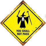 Metal Tin Sign You Shall Not Pass Plaque. Rings Wizard Lord Sign For Home Office Bar Indoor Outdoor Wall Decor Yard Sign Square Sign 12" x 12" (2 Pack)