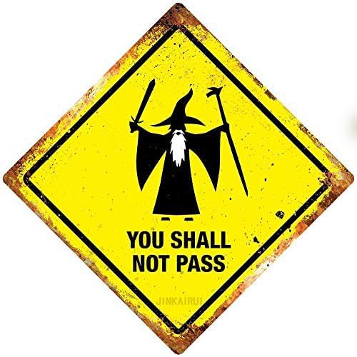 Metal Tin Sign You Shall Not Pass Plaque. Rings Wizard Lord Sign For Home Office Bar Indoor Outdoor Wall Decor Yard Sign Square Sign 12" x 12" (2 Pack)