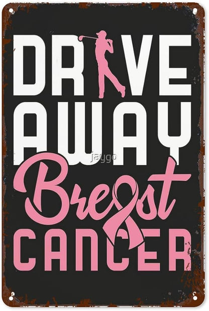 patio wall decor Golf Breast Cancer Drive Away Breast Cancers vintage signs metal Door Retro Metal Wall Art for Home,Cafe,Office,Yard Decorative Plaque with Inspirational Life Quotes 8X12inch