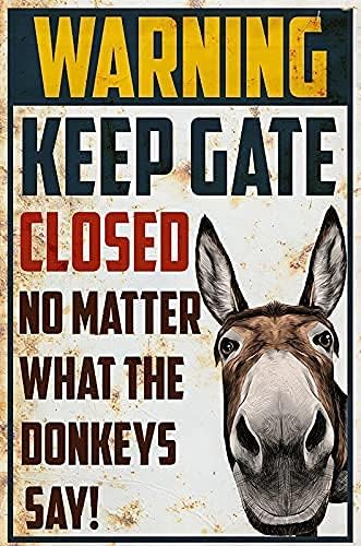 Laroom Warning Keep Gate Closed No Matter What The Donkeys Say House Funny Garden Yard Floral Home Decor New House Metal Tin Sign Poster Wall Plaque 8x12 Inch, White