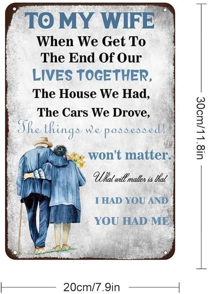 To My Wife Tin Sign Retro Art Poster Decora for Wife Family Room Wall Decoration for Home Bar Pub Man Cave Garage Funny Wall Decor 8x12 Inch