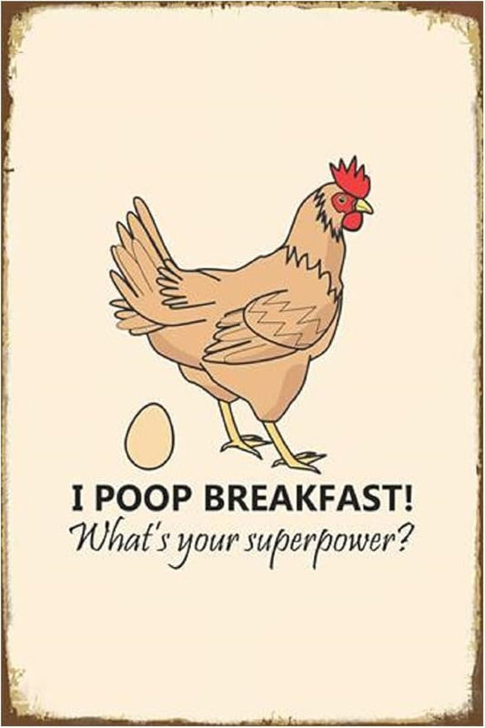 Funny Chicken Sign, Metal Chicken Coop Tin Signs, I poop breakfast, Yard Sign Garage Farm Garden Wall Decor Sign Plaque Outdoor for Home Fence 8 X 12 Inches