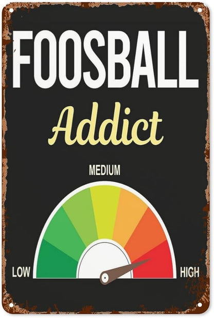Vintage Tin Signs Foosball for Room,Patio,Office,Yard & More Retro Metal Wall Decor,8x12 Inch Funny Quotes & Gothic Designs