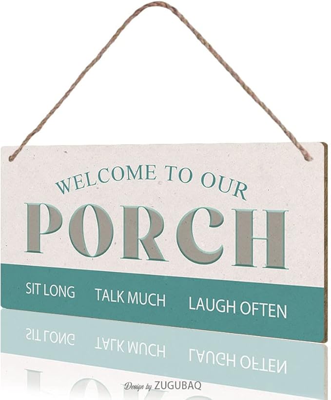 Welcome to Our Porch Sit Long Talk Much Laugh Often Wood Sign Farmhouse Patio Wooden Hanging Sign Plaque Retro Wall Art Decor for Home Decoration 5 x 10 Inches