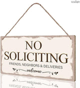 No Soliciting Family Friends Neighbors Deliveries Welcome Funny Rustic Wooden Front Door Sign Vintage Outdoor Wall Art Hanging Plaque for Porch Yard Store Home Farmhouse Decor 10''x 5''