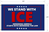 We Stand With Ice Flag 3X5Ft, Defending American Starts With Defending The Law Flags,CIty Banner, Men Women Banner,Vibrant Colors, Double Stitched with 2 Brass Grommets, Bar Garden Street Decoration, GYM, Office Decor,Indoor Outdoor Use,Gifts. (3X5FT)