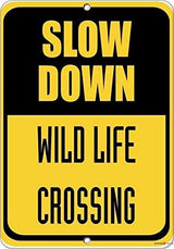 Warning Plaque Metal Tin Slow Down Wild Life Crossing Traffic Metal Aluminum for Wall Art 12x16 Inch Office Signs Outdoor & Indoor Sign