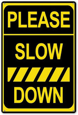 Generic Warning Signs Please Slow Down Sign Aluminum Yard Signs 8x12 Inches Garden Sign for Patio,Home, Industrial Sign Outdoor Safety Sign for Street Neighborhood Driveway