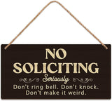 SCAZOMV No Soliciting Wood Sign Decor Don't Ring Bell Don't Knock Don't Make It Weird Funny Rustic Wood Front Door Sign Vintage Wall Hanging Plaque Porch Yard Home Farmhouse Decor 10''x 5''