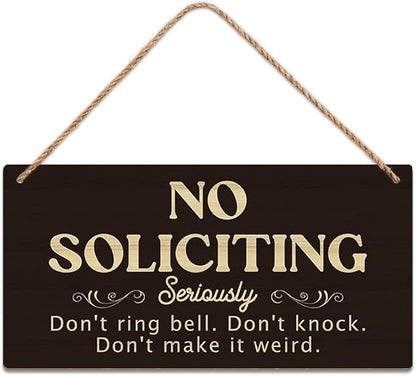 SCAZOMV No Soliciting Wood Sign Decor Don't Ring Bell Don't Knock Don't Make It Weird Funny Rustic Wood Front Door Sign Vintage Wall Hanging Plaque Porch Yard Home Farmhouse Decor 10''x 5''