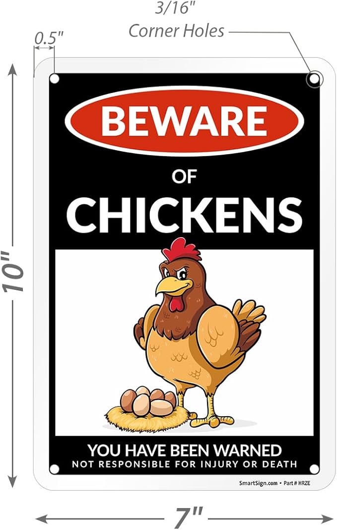 SmartSign Beware of Chickens You Have Been Warned Funny Animal Sign - 10" x 7", 40 mil Laminated Rustproof Aluminum Metal, For Gift, Yard, Cafe, Room