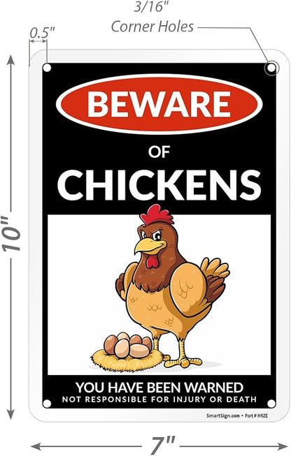 SmartSign Beware of Chickens You Have Been Warned Funny Animal Sign - 10" x 7", 40 mil Laminated Rustproof Aluminum Metal, For Gift, Yard, Cafe, Room