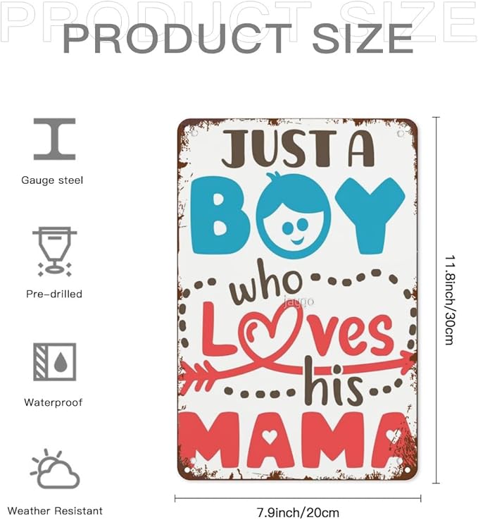 Vintage Tin Metal Sign Just a Boy Who Loves His Mama 8x12 Inches Retro Wall Decor for Home,Garden,Patio,Office,Kitchen,Bathroom,Living Room,and More! Funny Quotes & Motivational Decorations