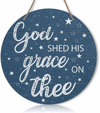 God Shed His Grace On Thee Round Rustic Wood Sign Plaque Vintage Wall Door Art Sign Cute Wooden Hanging Sign Decor for Home Kitchen Farmhouse Garden Front Door Entryway Porch Yard 12 Inch