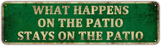 KIOZIY What Happens On The Patio Stays On The Patio 4" x 16" Aluminum Hanging Novelty Sign