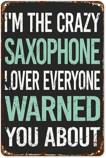 Patio Wall Decor Crazy Lover Saxophone Metal Sign Metal Vintage Retro Tin Sign Cute Funny Bathroom Yard Wedding Street Garage Plaque Wall Decor 8X12inch