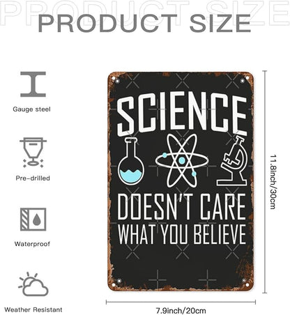 Office Wall Decor Science Doesn T Care What You Believes Vintage Signs Metal Walls Retro Metal Plaque For Home,Office,Yard,Or Man Cave Funny,Cute,And Inspirational 8X12inch