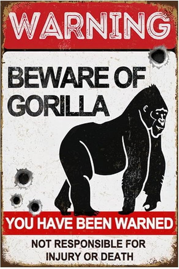 Funny Dark Humor Beware Warning Sign, No Soliciting Wall Decor, Beware of Gorilla, Yard Garden Plaque Outdoor for Home Fence 8 X 12 Inches