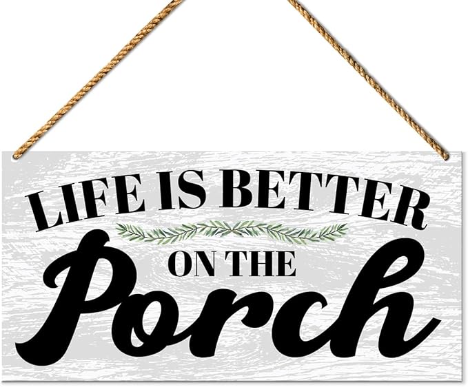 Porch Wood Sign Decor, Door Wall Sign for Front Back Porch Patio Decoration Deck Bar Garden Backyard Decor, Housewarming Gifts for Women Men New House Home, Life Is Better on The Porch