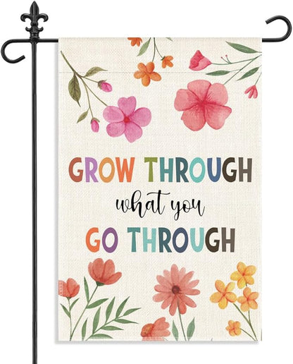 Grow Through What You Go Through Garden Flag, 12 x 18 Inch Double Sided Inspirational and Growth Themed Decor Flag for Outdoor Farmhouse Garden Yard Front Porch, Encouragement Yard Sign