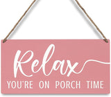 JXREQ Pink Wall Decor Door Sign Relax You're On Porch Time, Front Door Outdoor Porch Wood Hanging Sign for Home Backyard Patio, 12x6 Inch