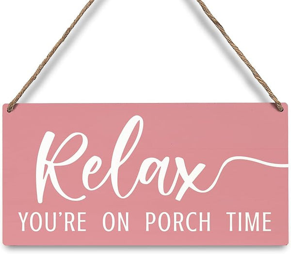 JXREQ Pink Wall Decor Door Sign Relax You're On Porch Time, Front Door Outdoor Porch Wood Hanging Sign for Home Backyard Patio, 12x6 Inch