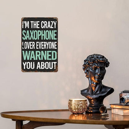 Patio Wall Decor Crazy Lover Saxophone Metal Sign Metal Vintage Retro Tin Sign Cute Funny Bathroom Yard Wedding Street Garage Plaque Wall Decor 8X12inch