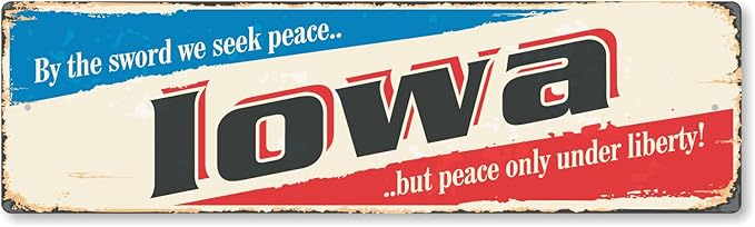 SmartSign 4 x 14 inch Iowa State Vintage Metal Sign “By The Sword We Seek Peace”, 40 mil Rustproof Aluminum with Clear Overcoat, Retro Wall Décor, Multicolor, Made in USA