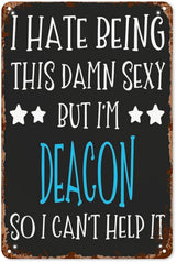 Retro Tin Signs Deacon So I Can't Help It 8x12 Inches Metal Wall Decor for Garden,Kitchen,Living Room,Patio,Office,Bathroom,and More! Vintage Funny Sign