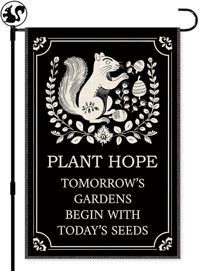 Plant Hope Tomorrow's Gardens Begin With Today's Seeds Garden Flag Banner, Double Sided Farmhouse Outdoor Lawn Decor Yard Flag Gifts, Funny Squirrel Gardening Gifts, Nature-Themed Flags