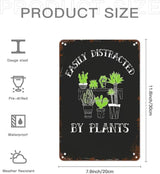 Retro Metal Tin Sign Easily Distracted By Plants Plant Loverer Plant Lady Plant Plant Mommys Funny Wall Decor for Home,Garden,Patio,Yard,Office,Vintage 8x12 Inches Room Decorations