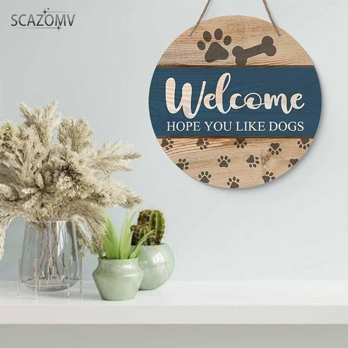 Welcome Hope You Like Dogs Round Rustic Wood Sign Plaque Vintage Wall Door Art Sign Cute Wooden Hanging Sign Decor for Home Kitchen Farmhouse Garden Front Door Entryway Porch Yard 12 Inch