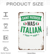 patio wall decor Saint Patrick Was Italian St Patrick's Day retro sign Horticulture Retro Bathroom,Yard,Wedding,Garage,Kitchen & More Decorative Wall Plaques with Inspiring Life Quotes 8X12inch