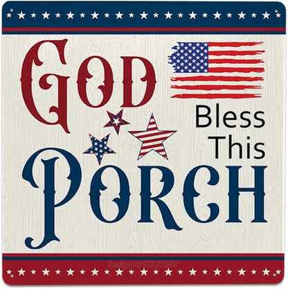 SCAZOMV God Bless This Porch Metal Sign Independence Day 4th of July Gifts Patriotic American Home Decor for Labor Day USA Art Wall Hanging Decoration for Front Door Outdoor Outside Porch