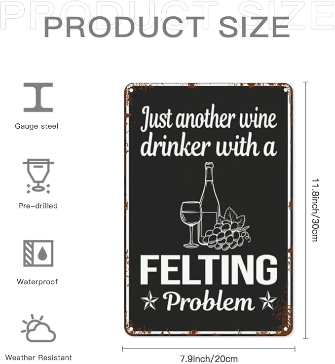 Vintage Retro Metal Wall Decor Signs Wine Drinker Felg Felt Felters for Home,Kitchen,Bathroom,Patio & Garden Inspirational & Funny Life Quotes 8x12 Inches