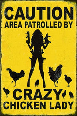 Funny No Trespassing Sign, Metal Warning Tin Signs, Caution Area Patrolled by Crazy Chicken Lady, Yard Sign Garage Farm Garden Wall Decor Sign Plaque Outdoor for Home Fence 8 X 12 Inches