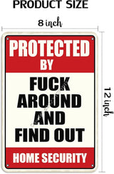 Protected By Fuck Around And Find Out Home Security 8 X 12 Inch Iron Retro Look Decoration Painting Sign for Home Farm Garden Garage Yard Patio Outdoor Farmhouse Funny Wall Decor