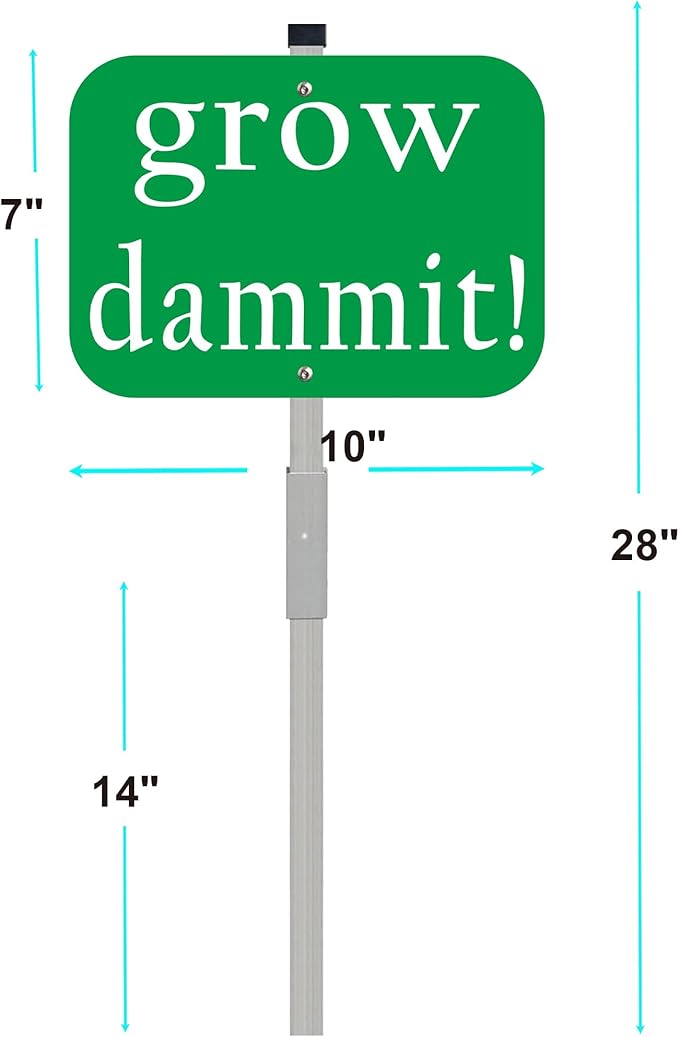 Grow Dammit Garden Signs with 28-inch metal stake, 10x7inch Metal Garden Stakes Decor Sign, Funny Gardening Gifts for Women Men and Gardeners,Green,1Pack