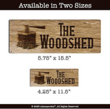 The Woodshed, 4.25 x 11.5 Inch Aluminum Sign, Rustic Decor for Barn, Shed, Out Building, Lean-to, Campfire Pit, Gifts for Lumberjack, Logger, Sawyer, Dad, Grandpa 0412-RK3409
